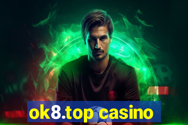 ok8.top casino